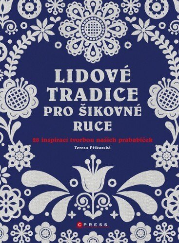 Obálka knihy Lidové tradice pro šikovné ruce