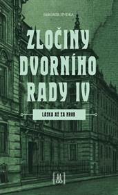 Obálka knihy Zločiny dvorního rady IV. - Láska až za hrob