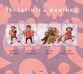Obálka knihy Tři tatínci a maminka