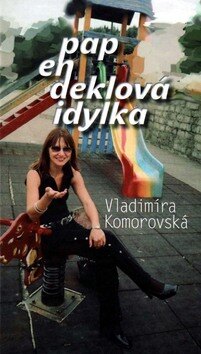 Obálka knihy Papendeklová idylka