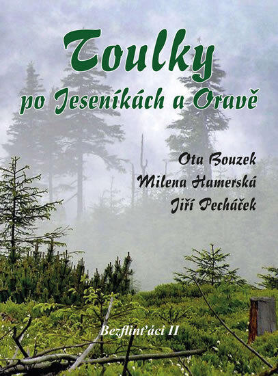 Obálka knihy Bezflinťáci II - Toulky po Jeseníkách a Oravě