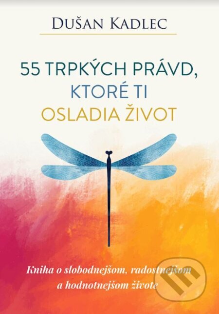 Obálka knihy 55 trpkých právd, ktoré ti osladia život