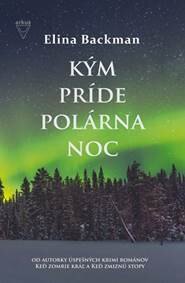 Obálka knihy Kým príde polárna noc
