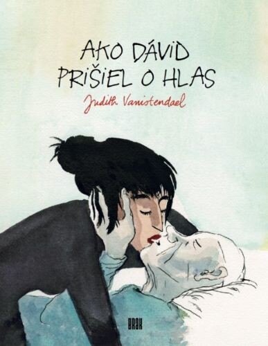Obálka knihy Ako Dávid prišiel o hlas