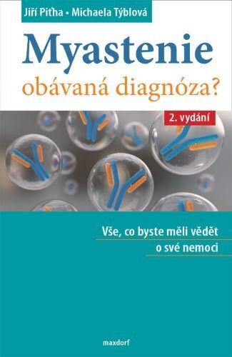 Obálka knihy Myastenie  obávaná diagnóza? (2.vydání)