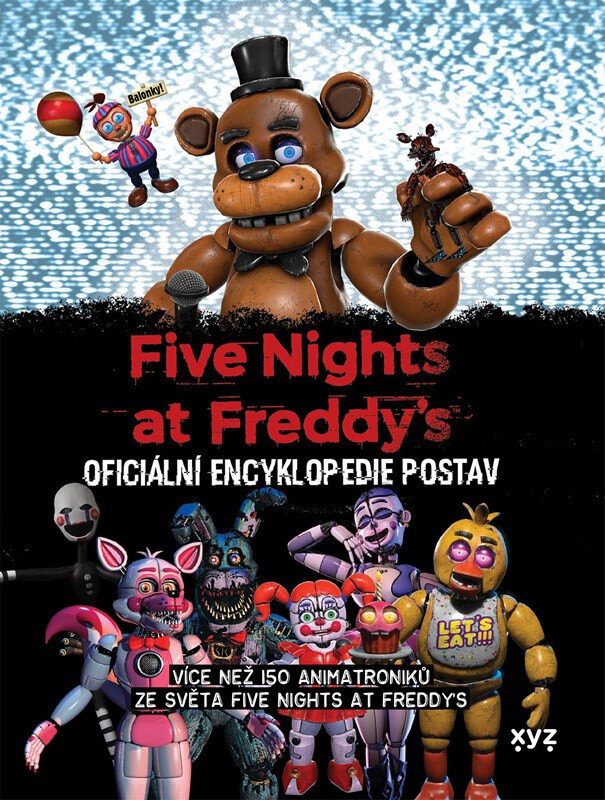 Obálka knihy Five Nights at Freddy's: Oficiální encyklopedie postav