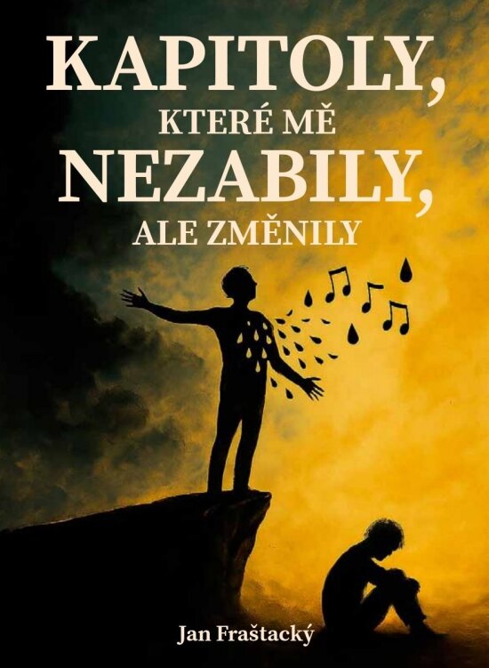 Obálka knihy Kapitoly, které mě nezabily ale změnily