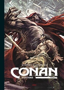Obálka knihy Conan z Cimmerie - Svazek IV.