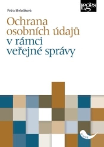 Obálka knihy Ochrana osobních údajů v rámci veřejné správy