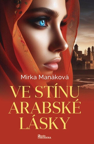 Obálka knihy Ve stínu arabské lásky