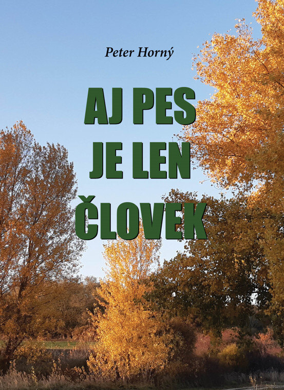 Obálka knihy Aj pes je len človek