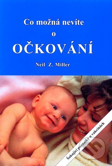Obálka knihy Co možná nevíte o očkování