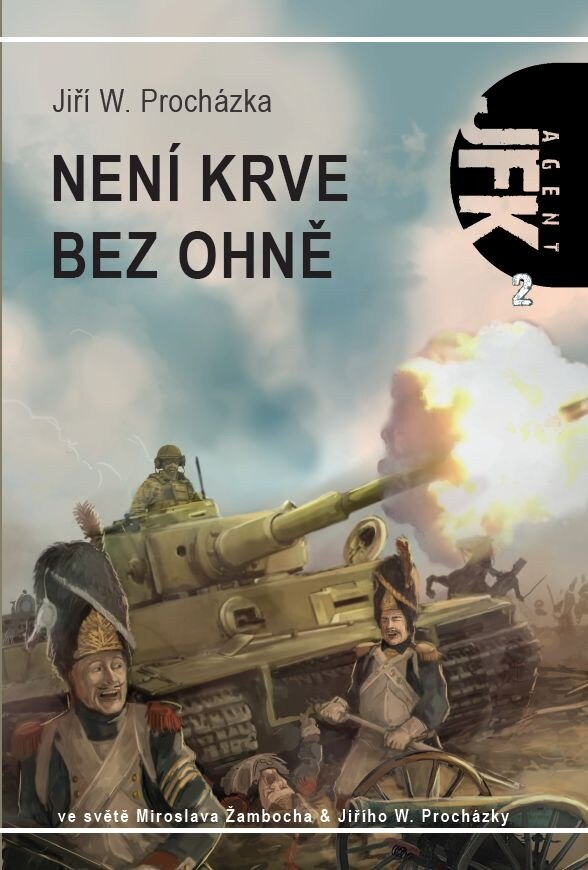 Obálka knihy JFK 002 - Není krve bez ohně