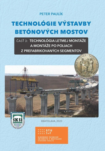Obálka knihy Technológie výstavby betónových mostov