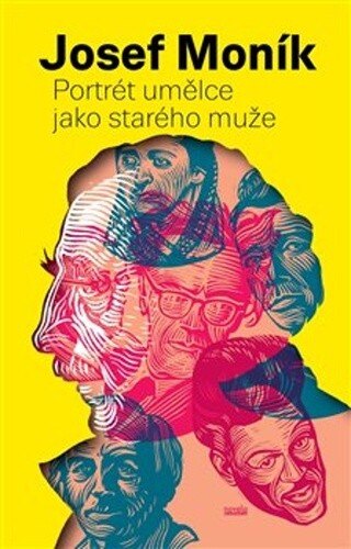 Obálka knihy Portrét umělce jako starého muže