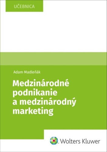 Obálka knihy Medzinárodné podnikanie a medzinárodný marketing