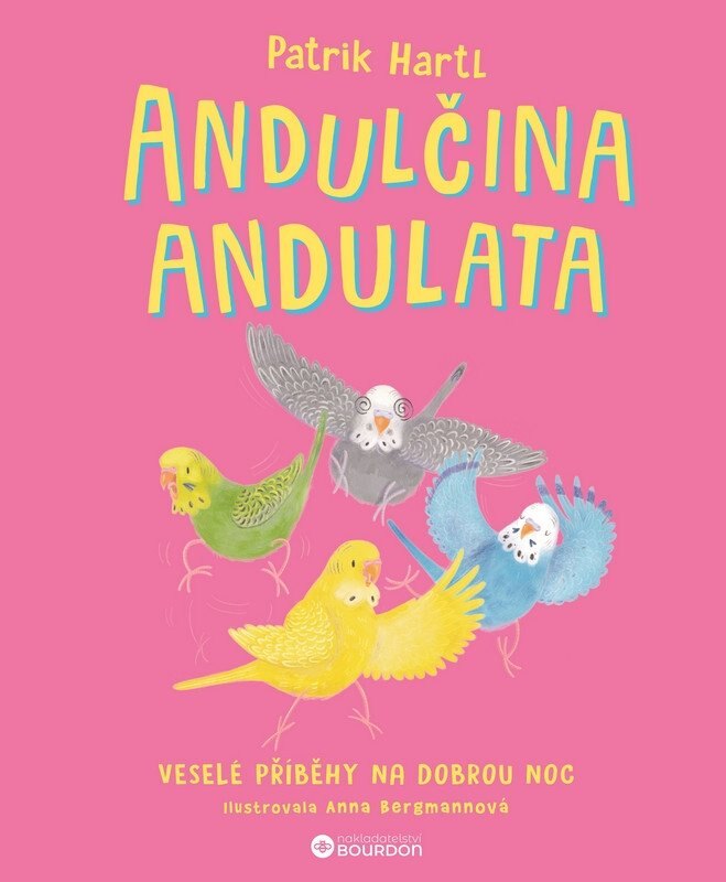 Obálka knihy Andulčina andulata - Veselé příběhy na dobrou noc