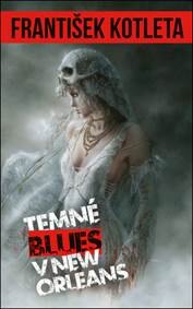 Obálka knihy Temné blues v New Orleans