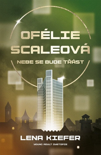 Obálka knihy Ofélie Scaleová Nebe se bude třást