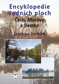 Obálka knihy Encyklopedie vodních ploch Čech, Moravy a Slezska