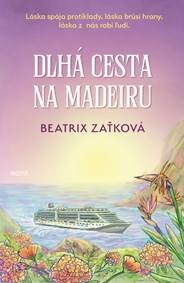 Obálka knihy Dlhá cesta na Madeiru