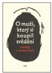 Obálka knihy O muži, který si koupil svědění