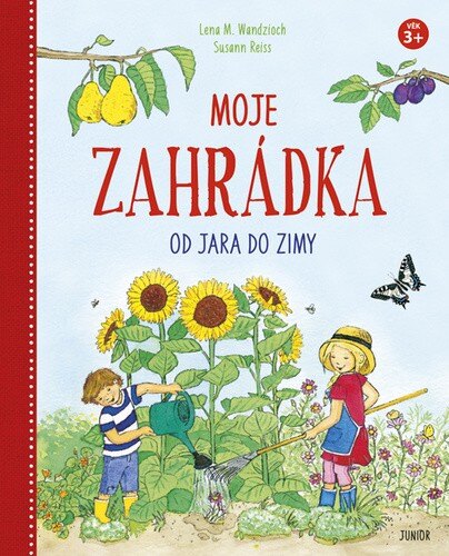 Obálka knihy Moje zahrádka od jara do zimy