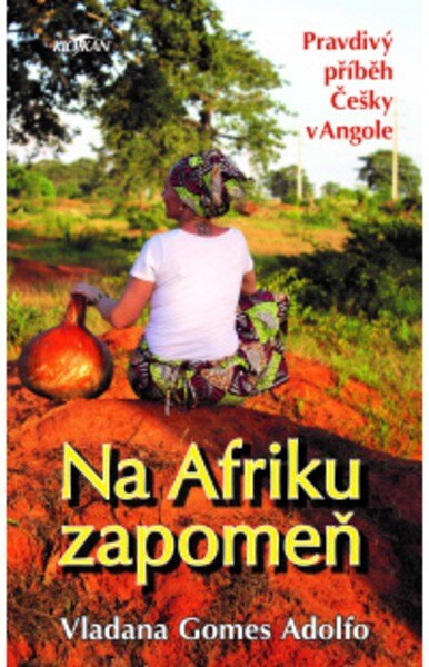 Obálka knihy Na Afriku zapomeň