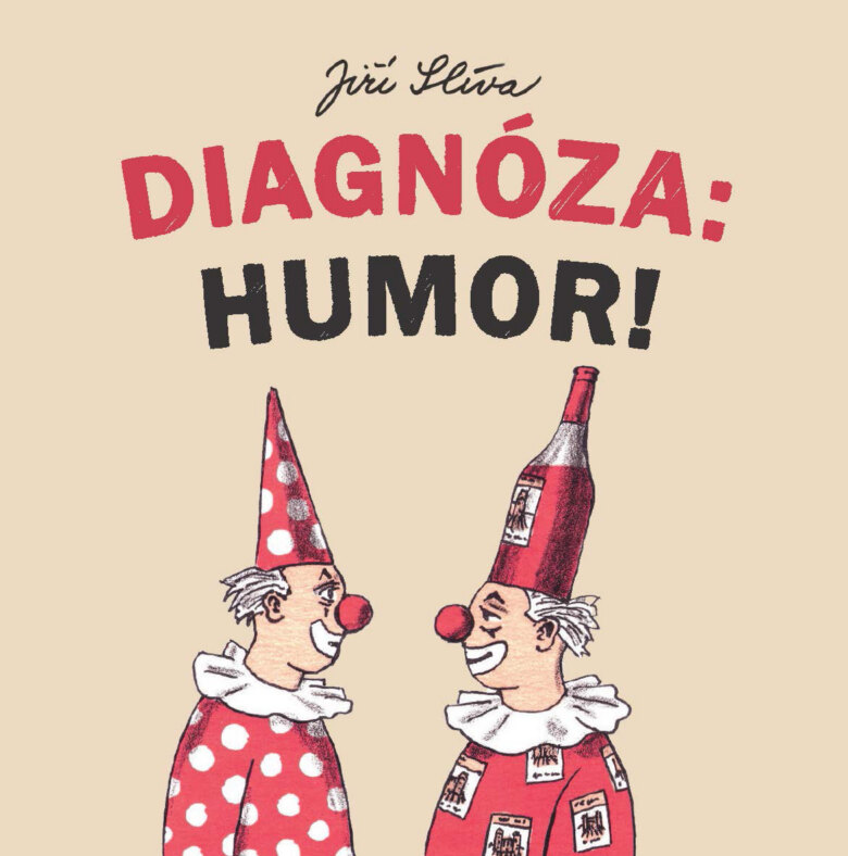 Obálka knihy Diagnóza: Humor!