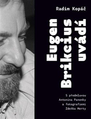 Obálka knihy Eugen Brikcius uvádí