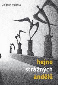 Obálka knihy Hejno strážných andělů