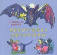 Obálka knihy Nepopieraj netopiera