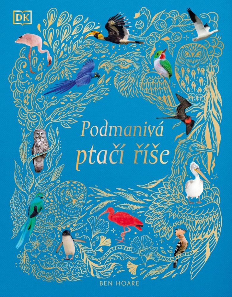 Obálka knihy Podmanivá ptačí říše