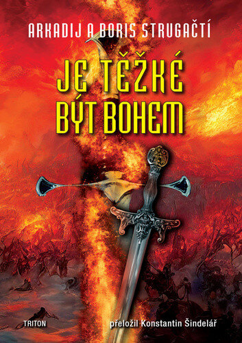 Obálka knihy Je těžké být bohem