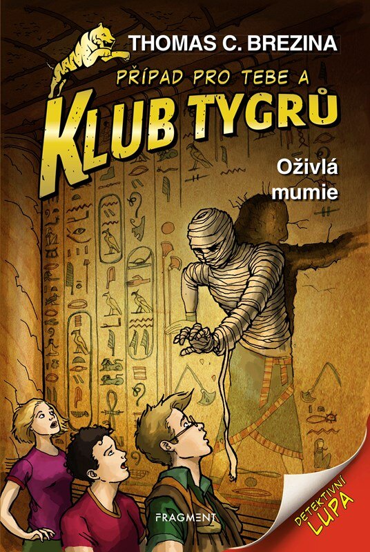 Obálka knihy Klub Tygrů - Oživlá mumie