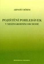 Obálka knihy Pojištění pohledávek v mezinárodním obchodě