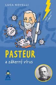 Obálka knihy Pasteur a zákerný vírus