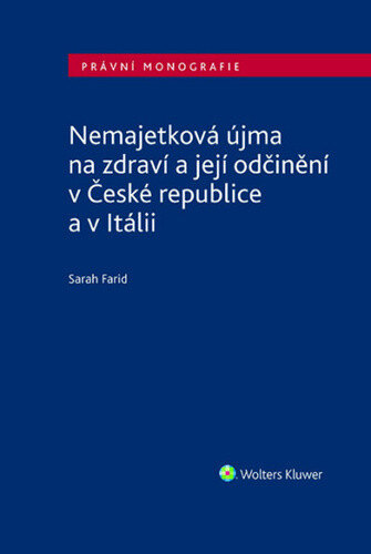 Obálka knihy Nemajetková újma na zdraví a její odčinění v České republice a v Itálii