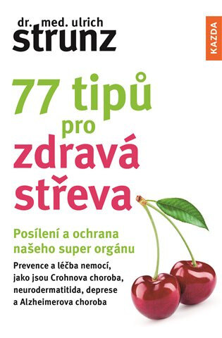 Obálka knihy 77 tipů pro zdravá střeva