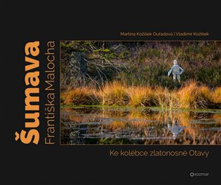 Obálka knihy Šumava Františka Malocha