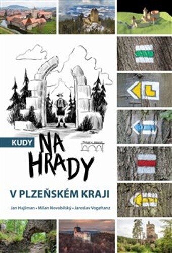Obálka knihy Kudy na hrady v Plzeňském kraji