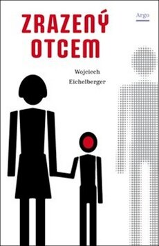 Obálka knihy Zrazený otcem