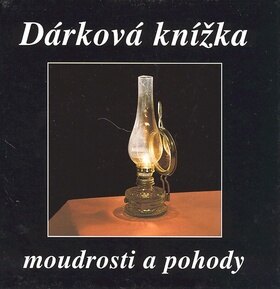 Obálka knihy Dárková knížka moudrosti a pohody