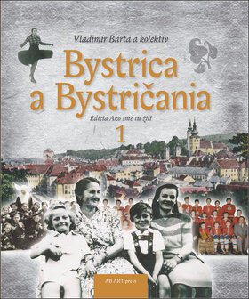 Obálka knihy Bystrica a Bystričania 1