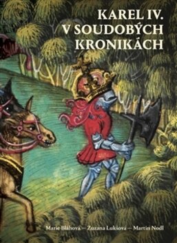 Obálka knihy Karel IV. v soudobých kronikách