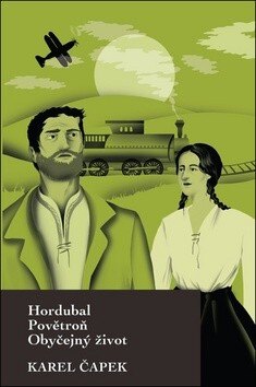 Obálka knihy Hordubal, Povětroň, Obyčejný život