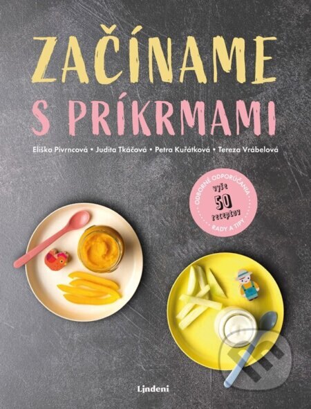 Obálka knihy Začíname s príkrmami