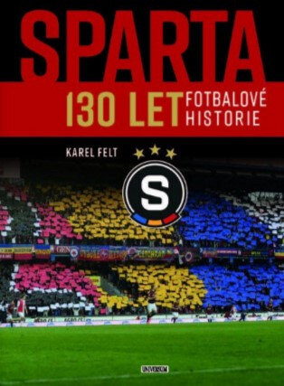 Obálka knihy Sparta - 130 let fotbalové historie