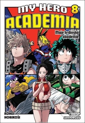 Obálka knihy My Hero Academia - Moje hrdinská akademie 8