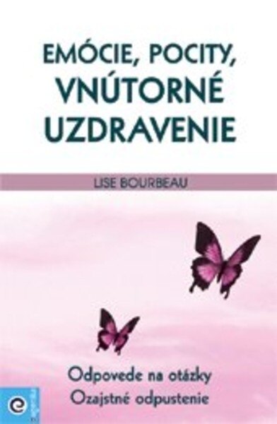 Obálka knihy Emócie, pocity, vnútorné uzdravenie